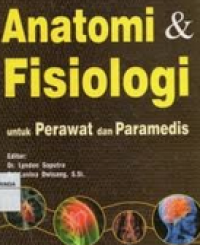 Image of Anatomi Fisiologi : Untuk Perawat dan Para Medis