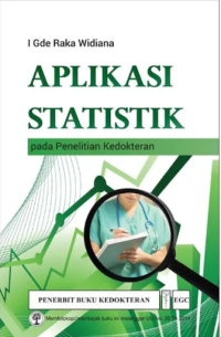 Image of Aplikasi Statistik Pada Penelitian Kedokteran