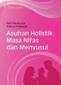 Image of Asuhan Holistik Masa Nifas dan Menyusui