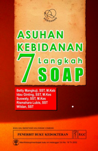 Image of Asuhan Kebidanan : 7 Langkah SOAP