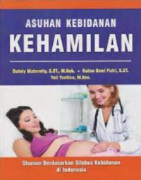 Image of Asuhan Kebidanan : Kehamilan