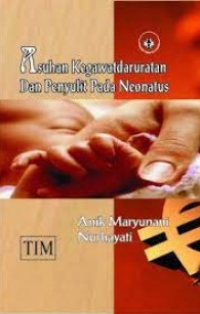 Image of Asuhan Kegawatdaruratan dan Penyulit Pada Neonatus