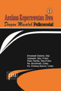 Image of Asuhan Keperawatan Jiwa Dengan Masalah Psikososial