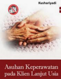 Image of Asuhan Keperawatan Pada Klien Lanjut Usia