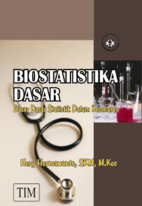 Image of Biostatistika Dasar : Dasar-Dasar Statistik dalam Keshatan