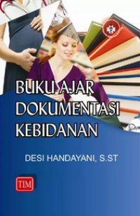 Image of Buku Ajar : Dokumentasi Kebidanan