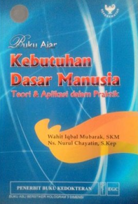 Image of Buku Ajar  Kebutuhan Dasar manusia : Teori & Aplikasi Dalam Praktik