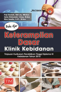 Image of Buku Ajar : Keterampilan Dasar Klinik Kebidanan