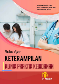 Image of Buku Ajar : Keterampilan Klinik Praktik Kebidanan