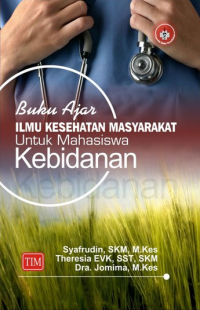 Image of Buku AjarIlmu Kesehatan Masyarakat untuk Mahasiswa Kebidanan