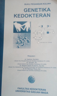 Image of Buku Pegangan Kuliah : Genetika Kedokteran