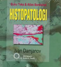 Image of Buku Teks & Atlas Berwarna Histopatologi