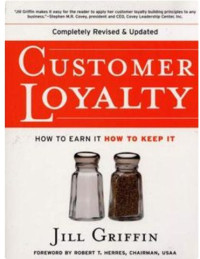 Image of Customer loyalty : Menumbuhkan mempertahankan kesetian pelanggan
