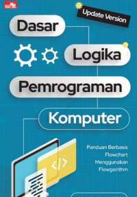 Image of Dasar Logika Pemrograman Komputer : Update Version