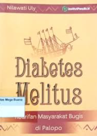 Image of Diabetes Mellitus : Kearifan Masyarakat Bugis di Palopo