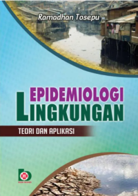Image of Epidemiologi Lingkungan : Teori dan Aplikasi