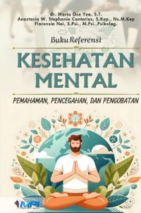 Image of Kesehatan Mental Pemahaman, Pencegahan, dan Pengobatan