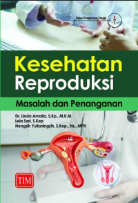 Image of Kesehatan Reproduksi : Masalah dan Penanganan