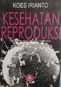 Image of Kesehatan Reproduksi = Reproductive Health : Teori & Praktikum