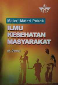 Image of Materi-Materi Pokok Ilmu Kesehatan Masyarakat