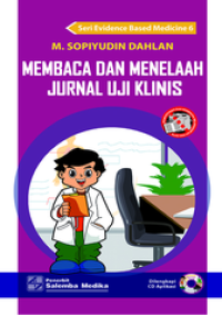 Image of Membaca dan Menelaah Jurnal Uji Klinis
