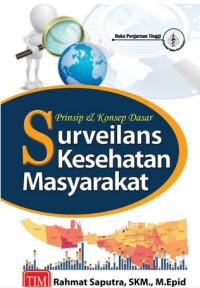 Image of Prinsip dan Konsep Dasar Surveilans Kesehatan Masyarakat