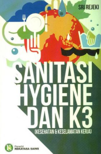 Image of Sanitasi Hygiene dan K3 : Kesehatan & Keselamatan Kerja