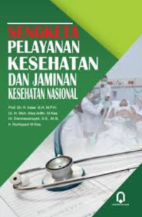 Image of Sengketa Pelayanan Kesehatan Dan Jaminan Kesehatan Nasional