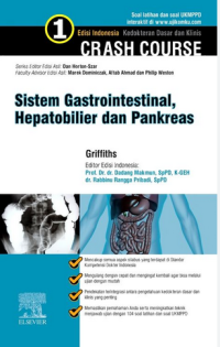 Image of Crash Course : Sistem Gastrointestinal, Hepatobillier dan Pankreas