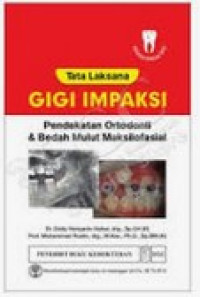 Image of Tata Laksana Impaksi Pendekatan Ortodonti