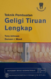 Image of Teknik Pembuatan Geligi Tiruan Lengkap