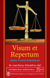 Image of Visum et Repertum : Dalam Praktik Kedokteran